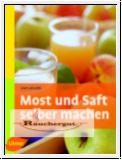 Most und Saft selber machen Ulmer
